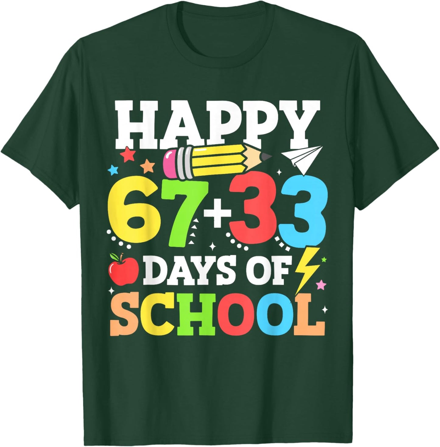 Happy 67 33 Days of School 100th Day of School Kids Teacher T-Shirt - T-Shirt | Forest