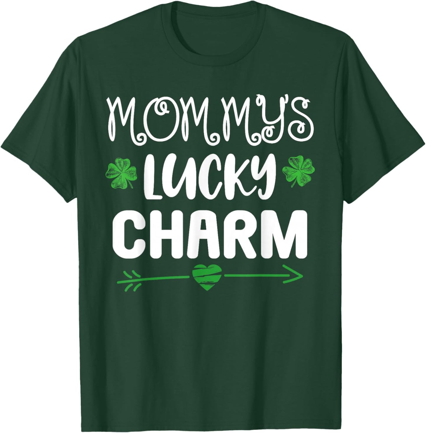 Mommys Lucky Charm St Patricks Day Irish Clover T-Shirt - T-Shirt | Forest