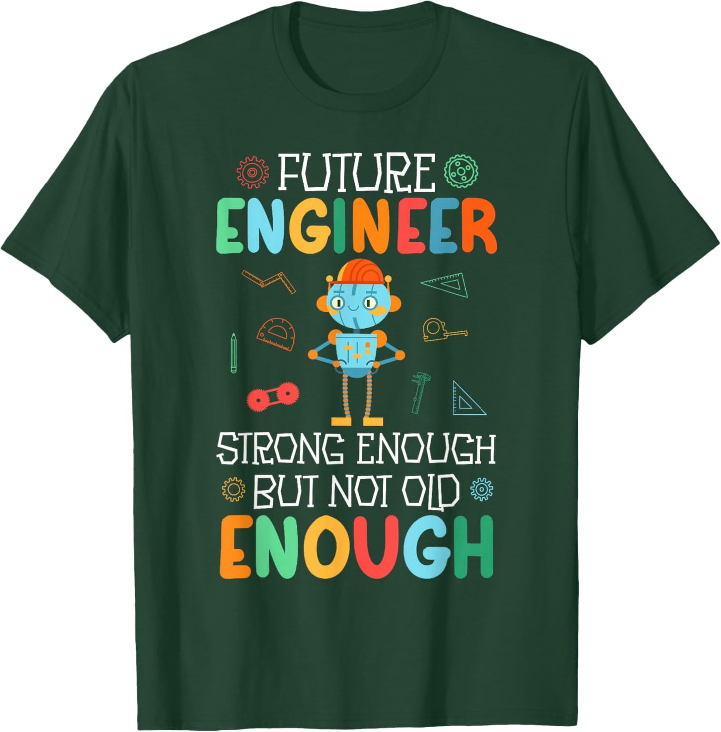 Funny Future Engineer Boy Robotics Engineering Robot T-Shirt - T-Shirt | Forest