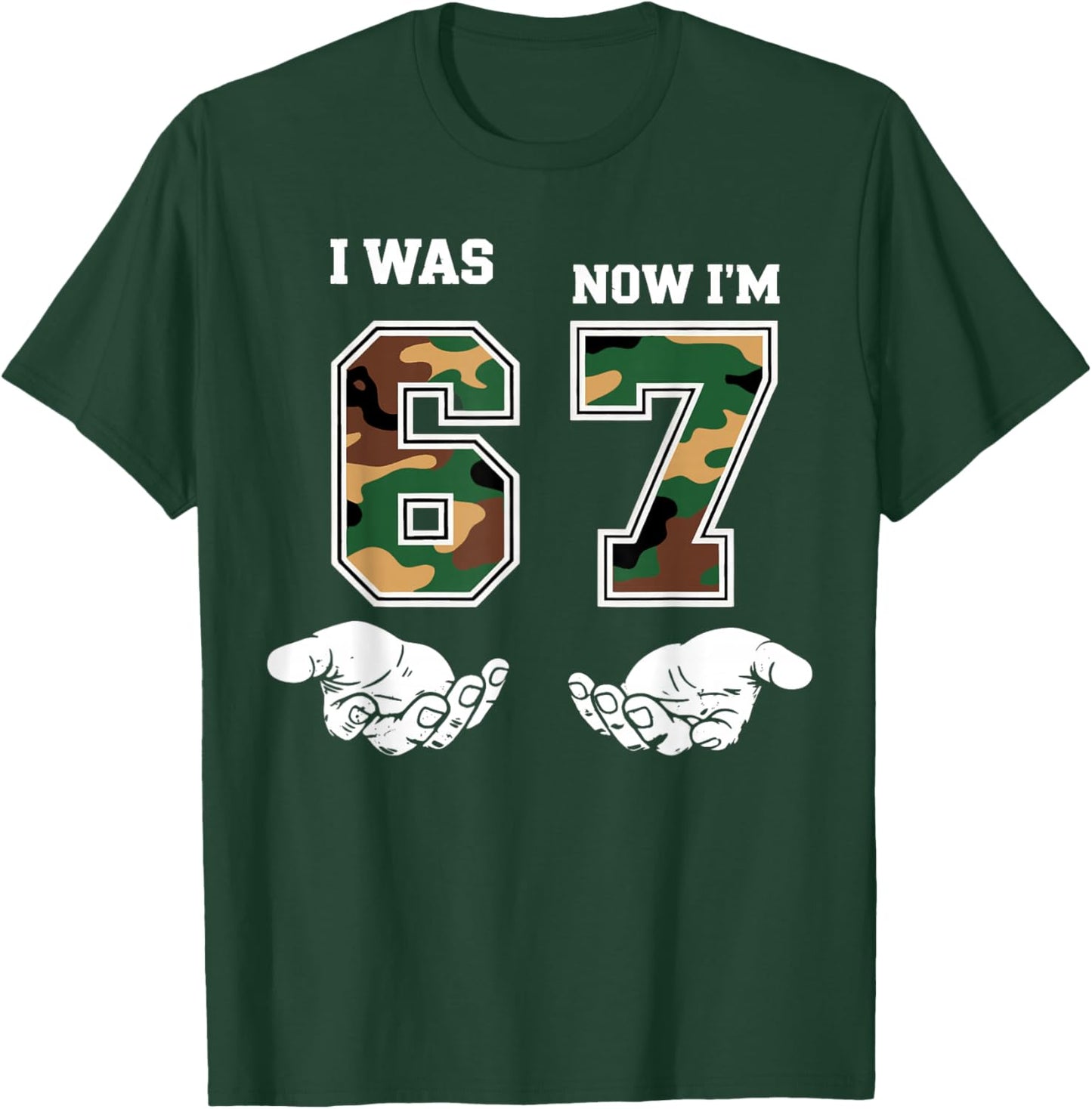 I was 6 Now I'm 7 Birthday Boys Kids 67 Meme Six Seven 6 7 T-Shirt - T-Shirt | Forest