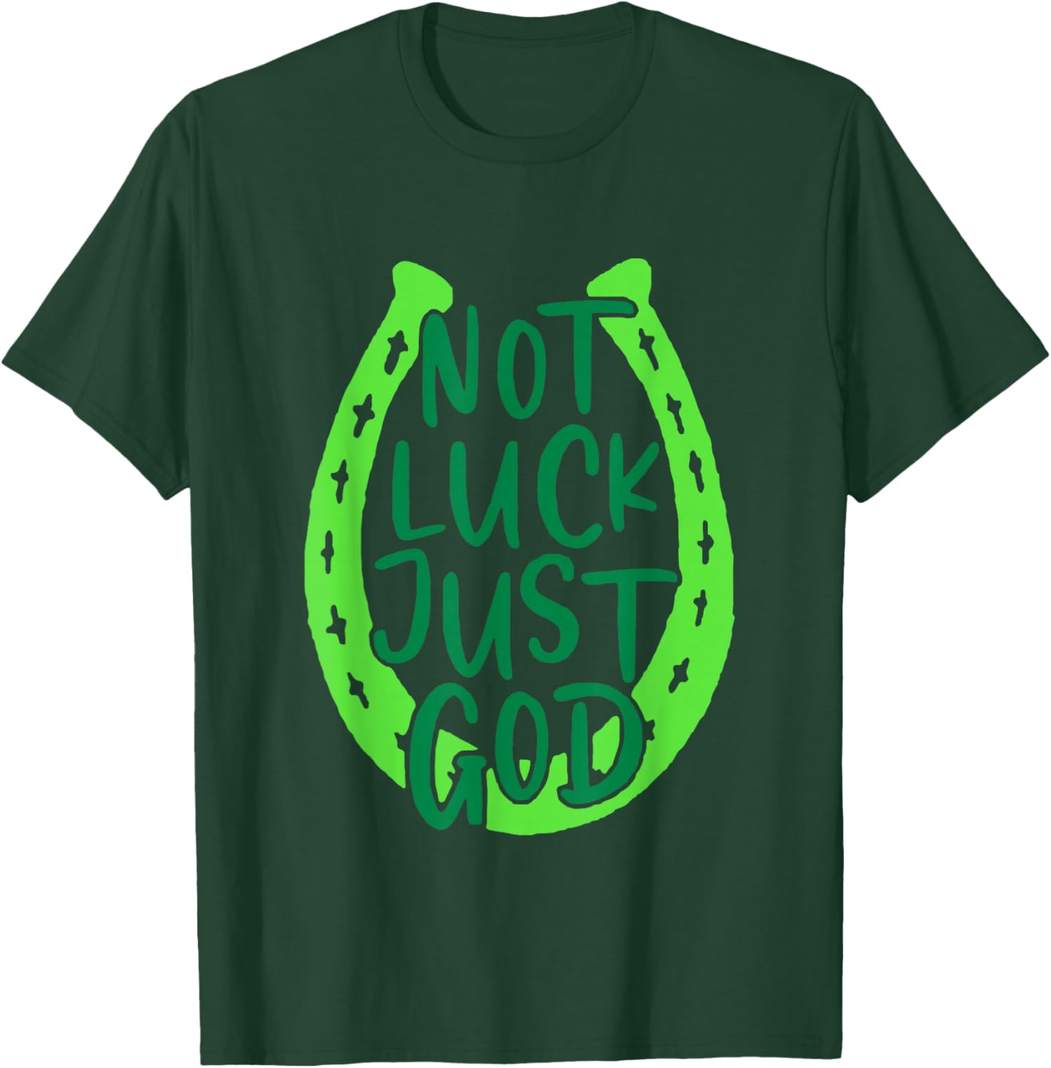 Retro Not Luck Just God Funny Christian St Patricks Day T-Shirt - T-Shirt | Forest