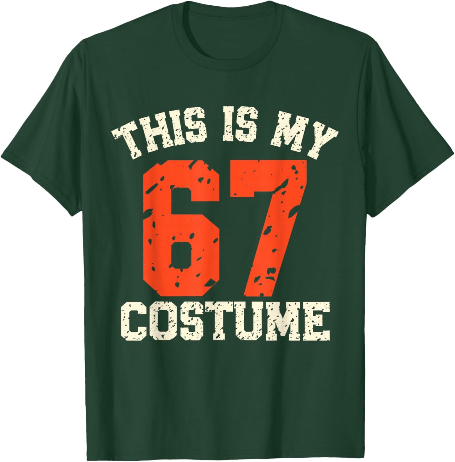 This is My Halloween 67 Costume Funny Meme Boys Kids T-Shirt - T-Shirt | Forest
