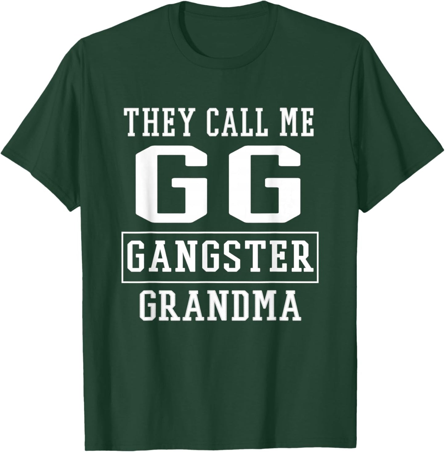 Gangster Grandma GG T-Shirt - T-Shirt | Forest