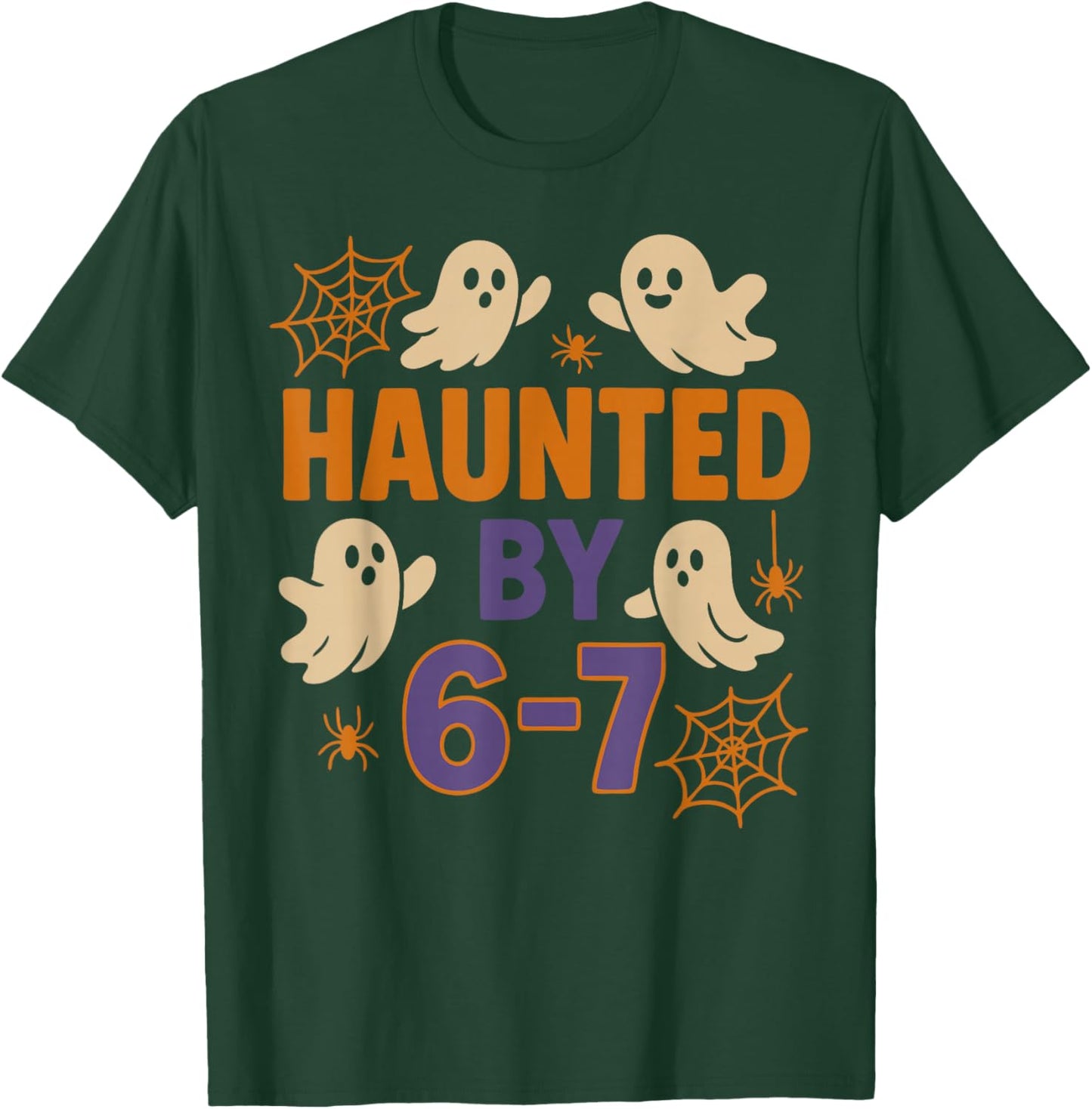 Haunted by 6-7 Funny Halloween Ghost Teacher Humor T-Shirt - T-Shirt | Forest