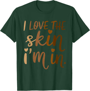 Love Skin Black History BLM Melanin African Women Girl Kids T-Shirt - T-Shirt | Forest