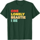 One Lonely Beastie I Be Funny Retro Text Humor Graphic T-Shirt - T-Shirt | Forest
