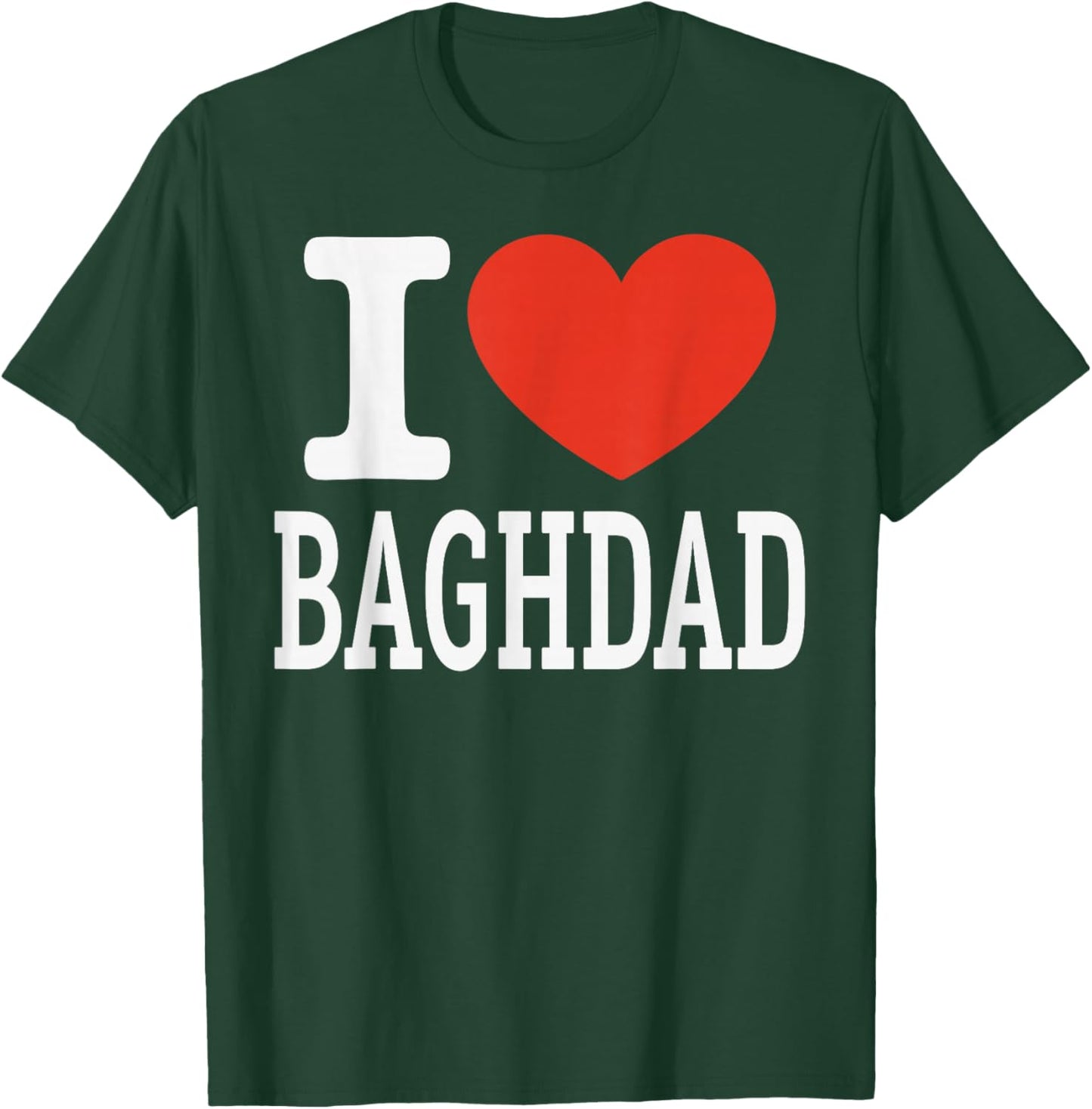 I Love Baghdad City Heart Graphic Souvenir Travel T-Shirt - T-Shirt | Forest
