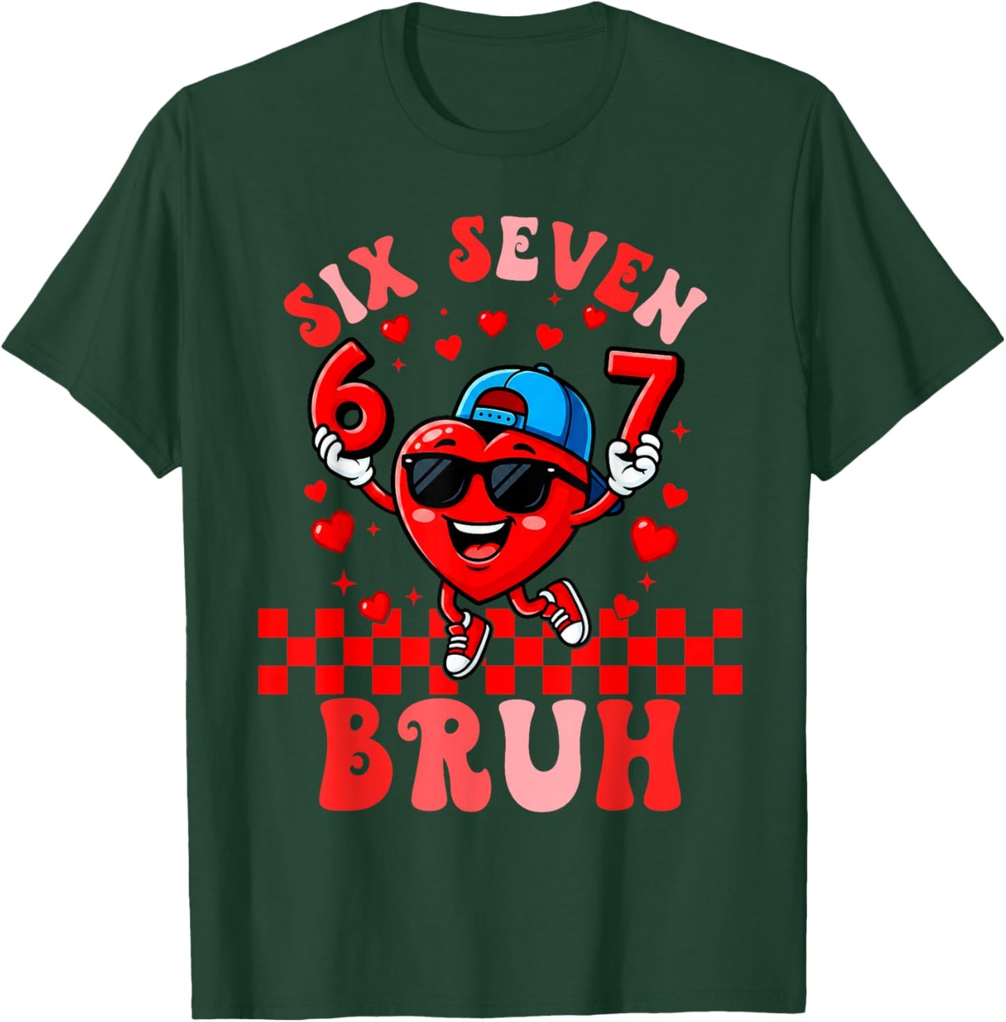 Six Seven 67 Memes Cool Valentines for Boys Girls Teens Kids T-Shirt - T-Shirt | Forest