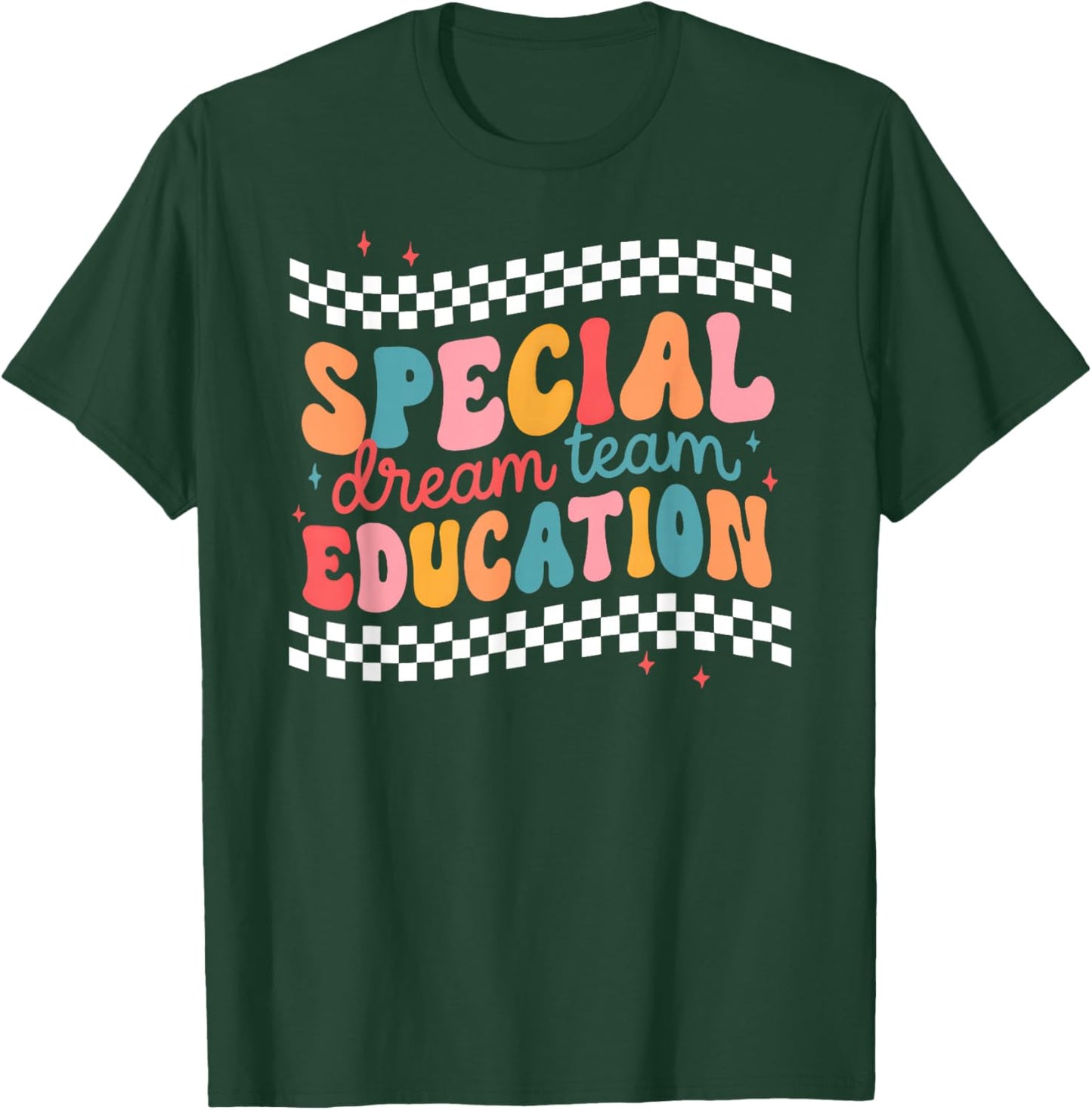 Special Dream Team Education Cute Special Education Teacher T-Shirt - T-Shirt | Forest