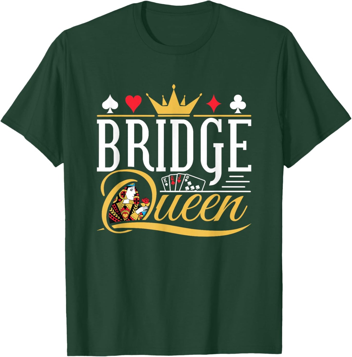 Bridge Queen Card Game Bridge Partner Player Women T-Shirt - T-Shirt | Forest