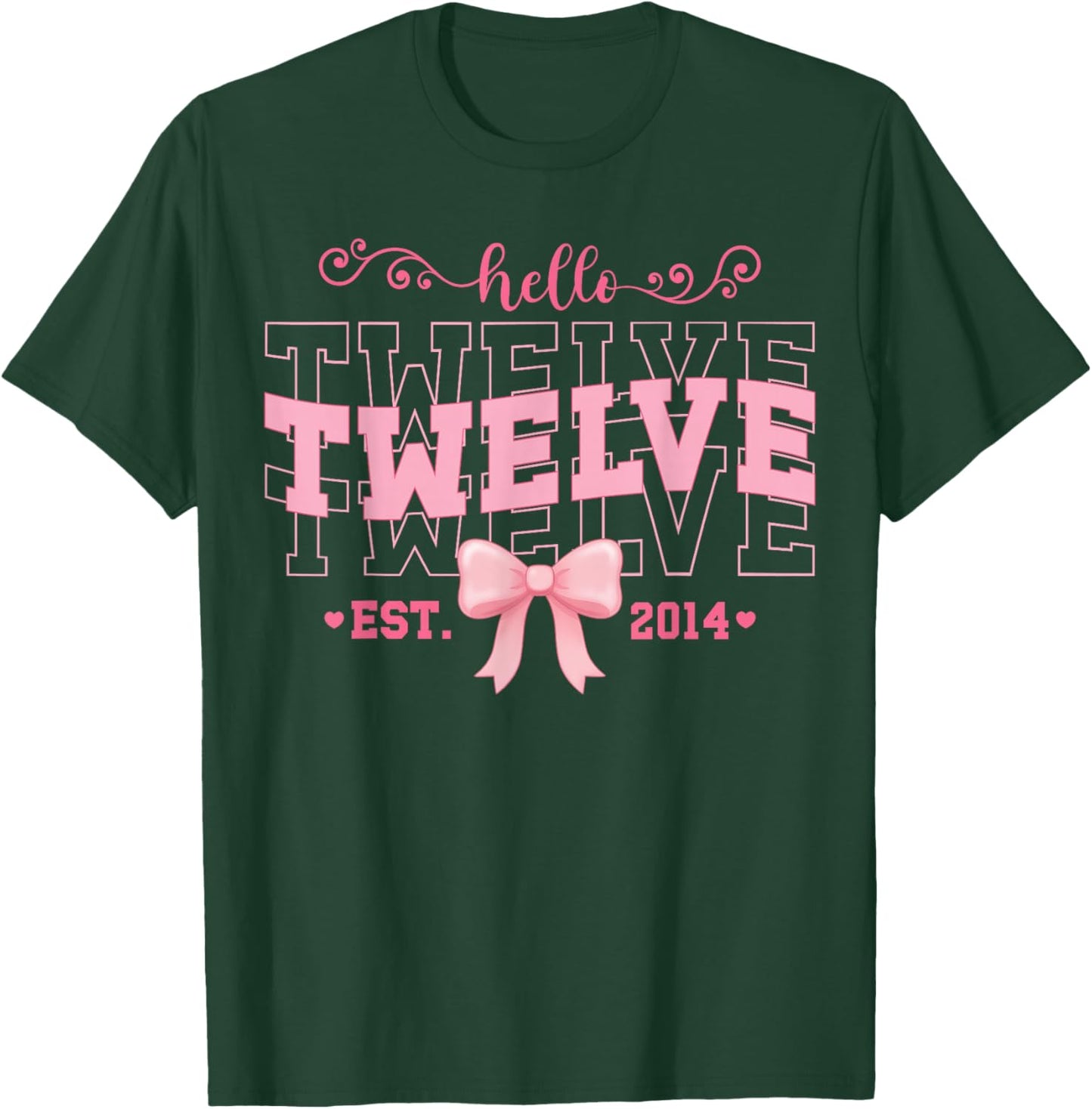 Cool Hello Twelve Est 2014 Pink Coquette Bow 12 Birthday T-Shirt - T-Shirt | Forest