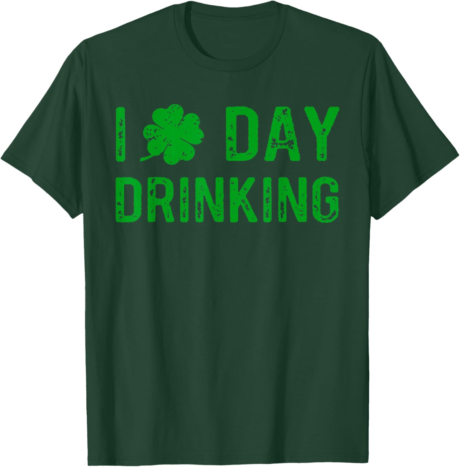 I Love Day Drinking, Shamrock Heart, Love St Paddy's Day T-Shirt - T-Shirt | Forest