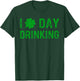 I Love Day Drinking, Shamrock Heart, Love St Paddy's Day T-Shirt - T-Shirt | Forest