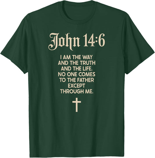 Jesus is King John 14:6 Christian God Religious Bible Verse T-Shirt - T-Shirt | Forest