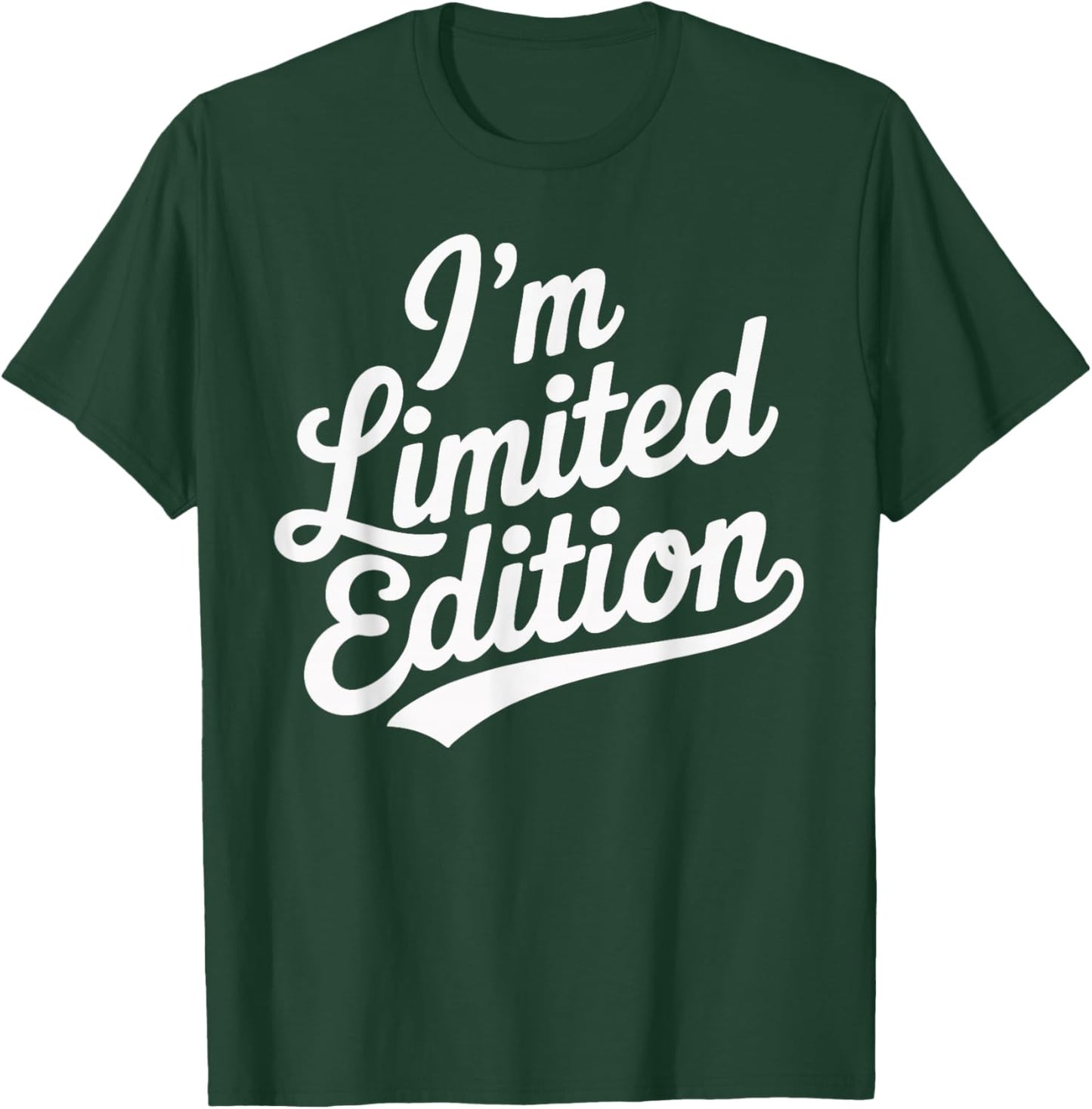 I'm Limited Edition T-Shirt - T-Shirt | Forest