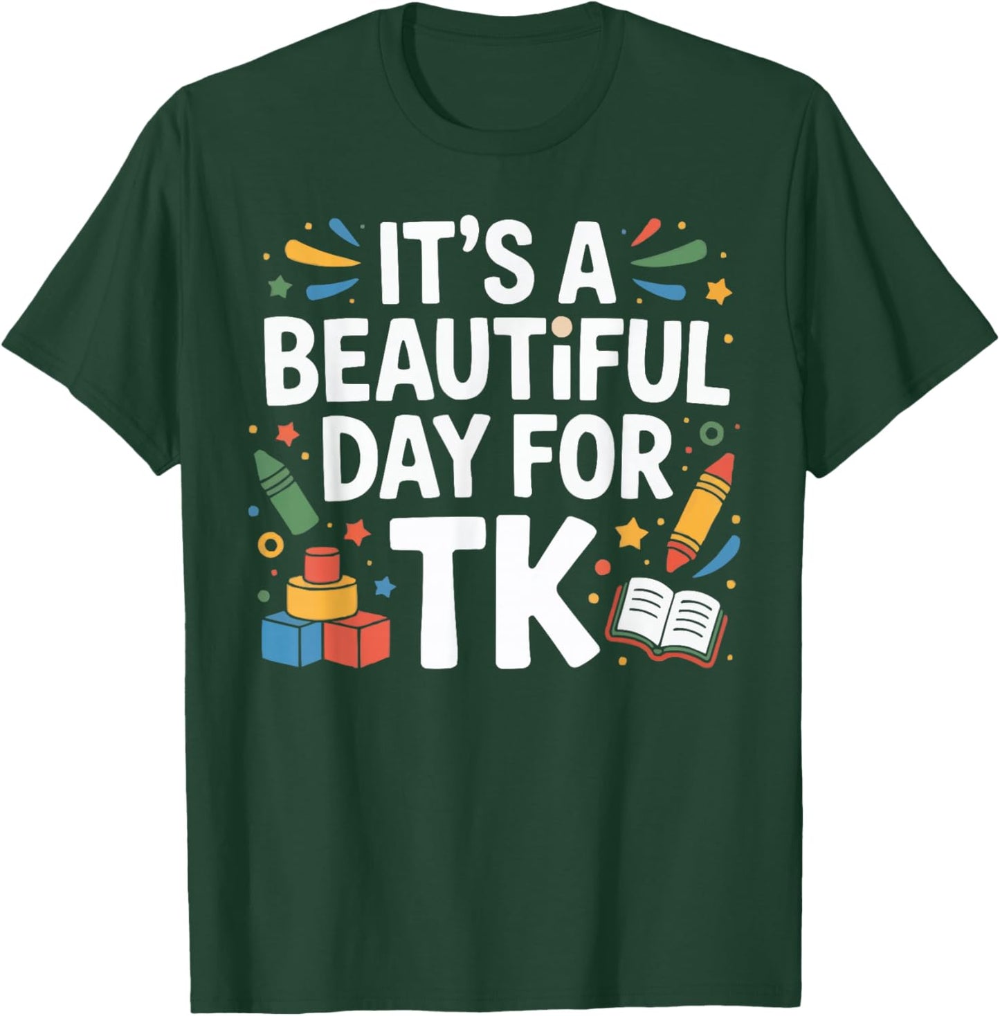Transitional Kindergarten Preschool Education TK Squad T-Shirt - T-Shirt | Forest