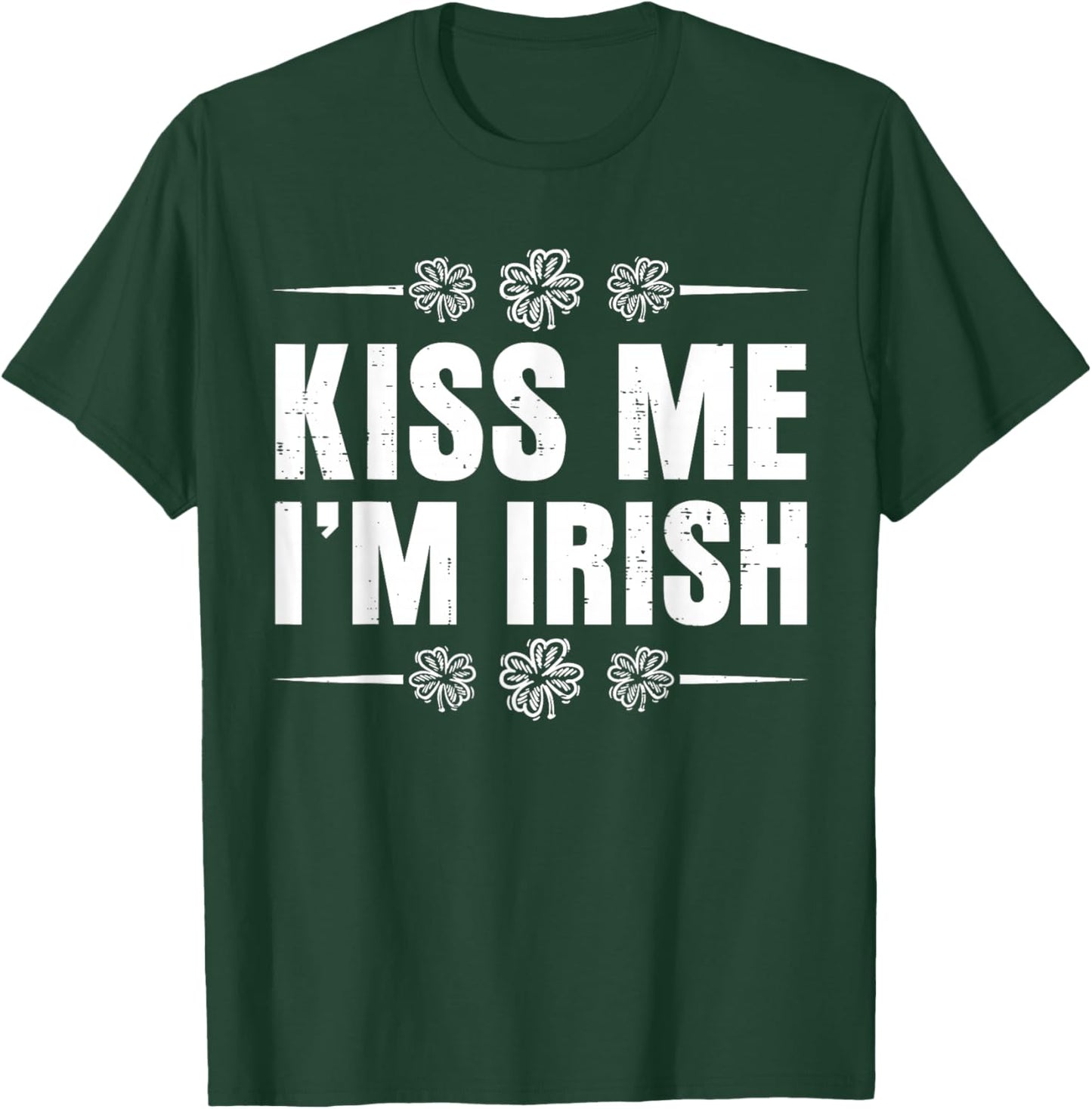 Kiss Me Im Irish St Patricks Day Shamrock Men Women Kid T-Shirt - T-Shirt | Forest