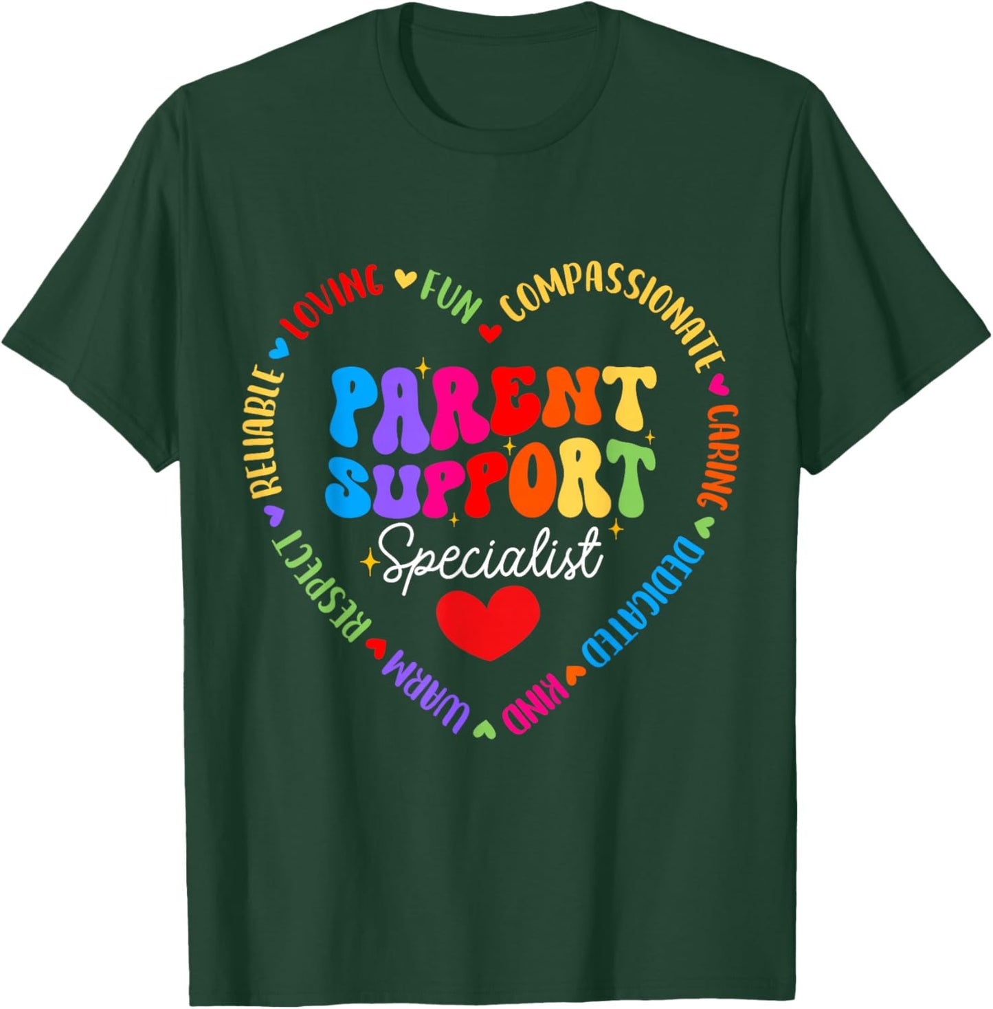 Parent Support Specialist Teacher Appreciation Week T-Shirt - T-Shirt | Forest