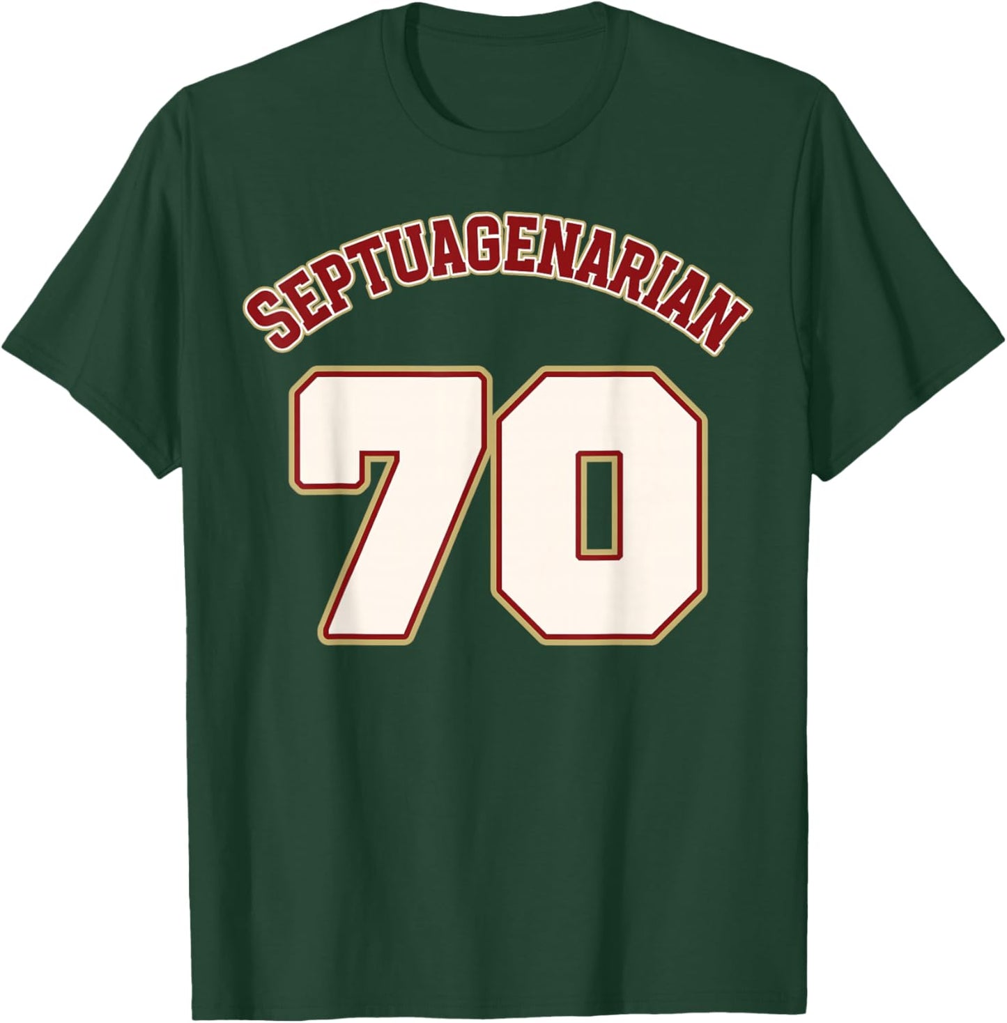Legionary 70th Birthday Septuagenarian T-Shirt - T-Shirt | Forest