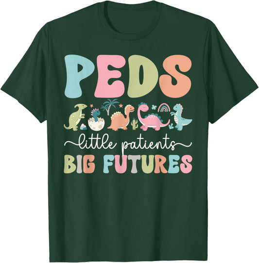 Peds Nurse Little Patients Pediatric Nurse Pediatric Nursing T-Shirt - T-Shirt | Forest