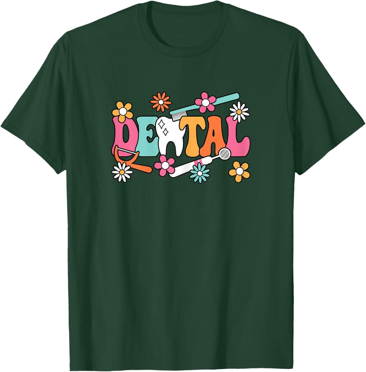 Cute Groovy Dental Tooth Hygienist Assistant Dentist Women T-Shirt - T-Shirt | Forest