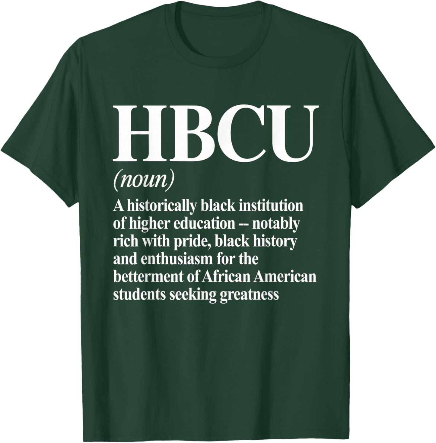 HBCU Colleges & Universities Black History Month Acronym T-Shirt - T-Shirt | Forest