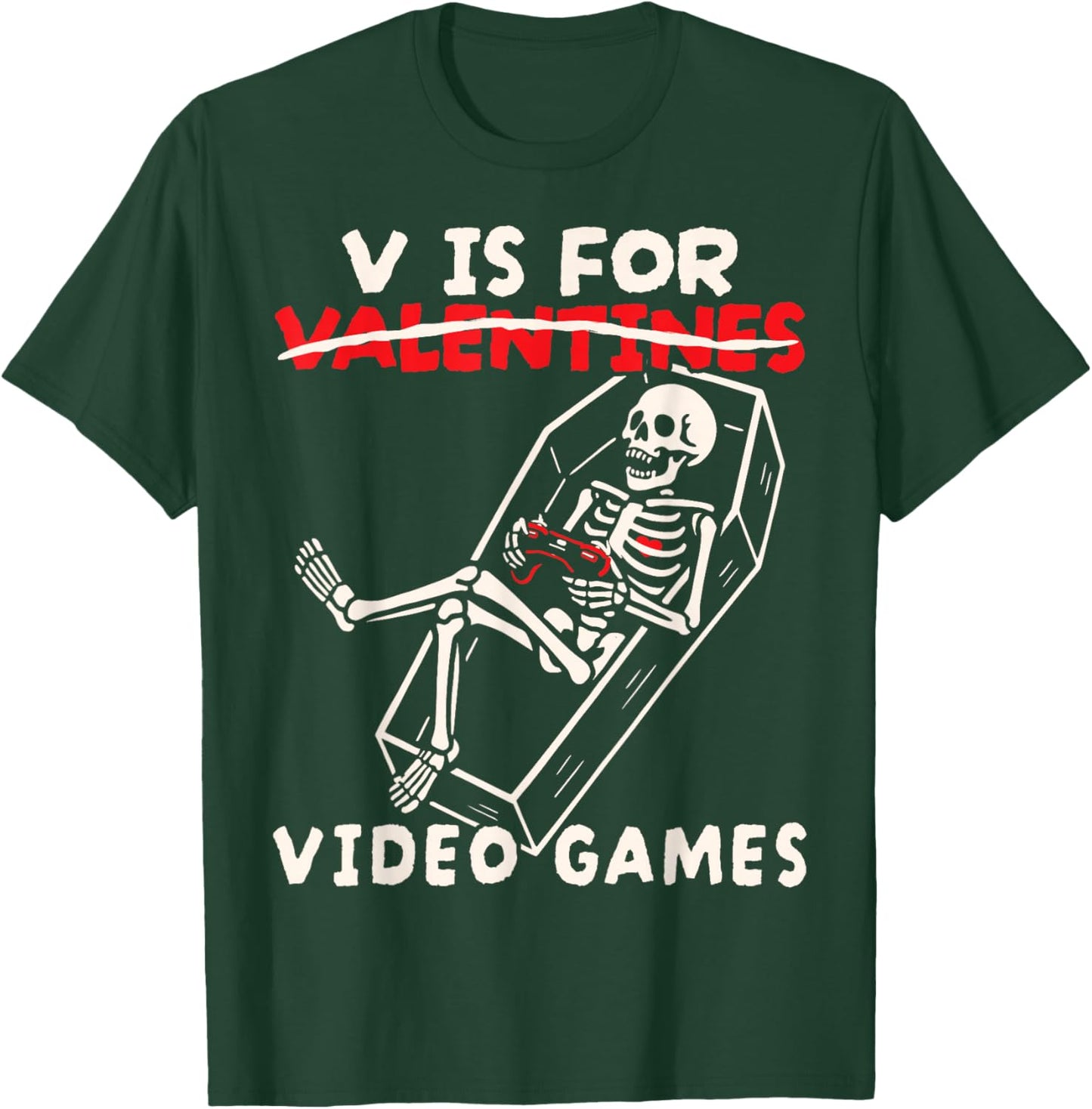 V is for Video Games Shirt Funny Gamer Skeleton T-Shirt - T-Shirt | Forest