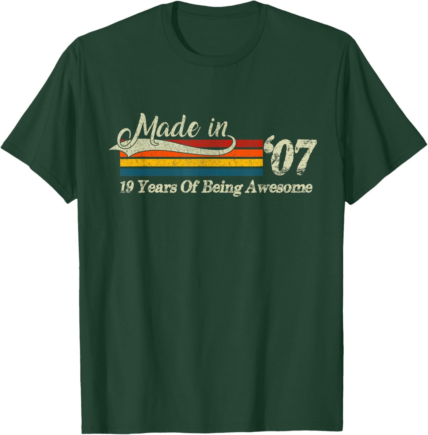 19th Birthday Gift Made in 2007 19 Years of Being Awesome T-Shirt - T-Shirt | Forest