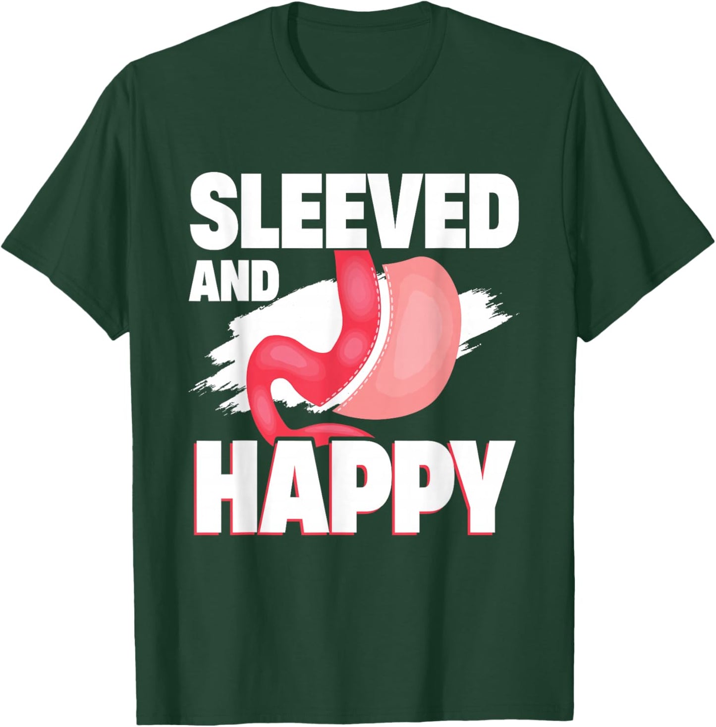 Bariatric Surgery, Gastric Bypass, Weight Loss Appreciation T-Shirt - T-Shirt | Forest