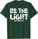 Be The Light Matthew 5:14 Christmas Bible Verse Christian T-Shirt - T-Shirt | Forest