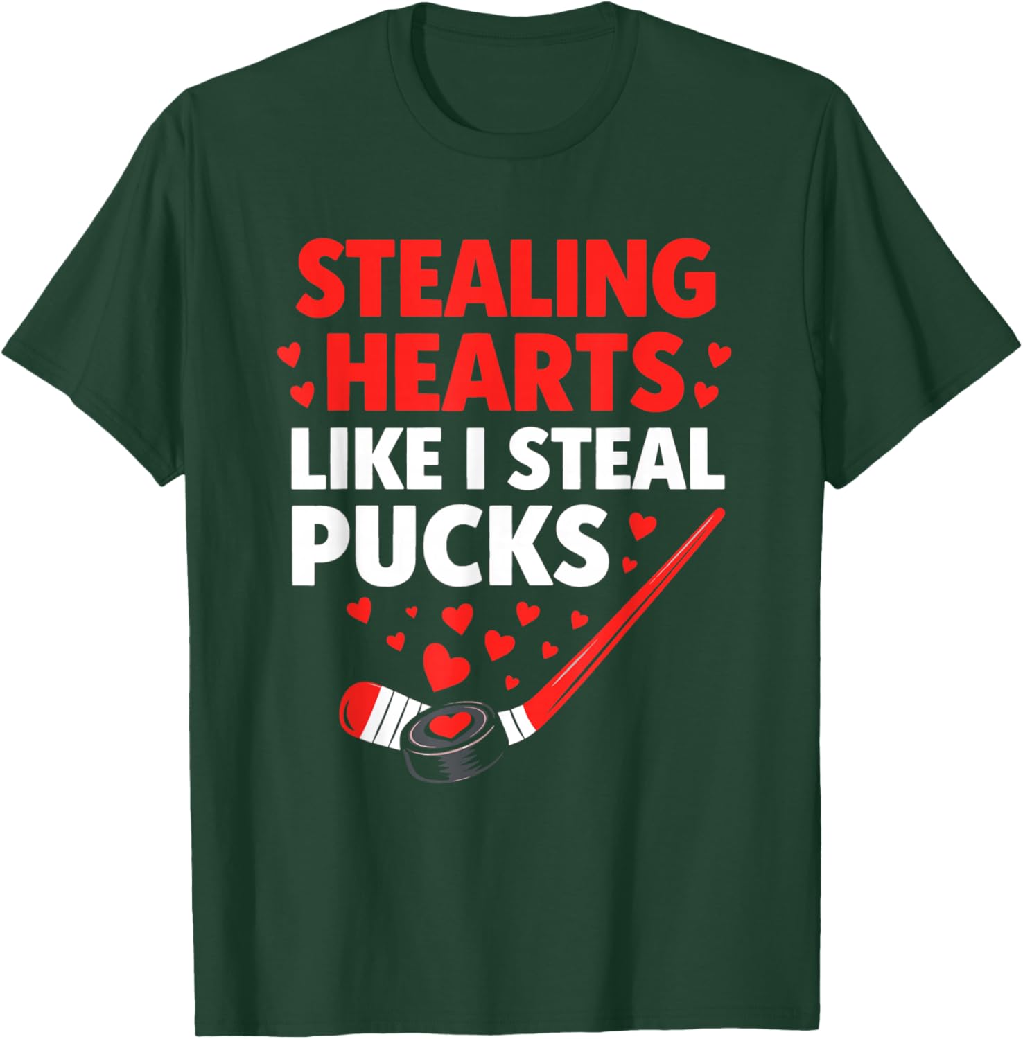 Stealing Hearts Like I Steal Pucks Hockey Valentine T-Shirt - T-Shirt | Forest