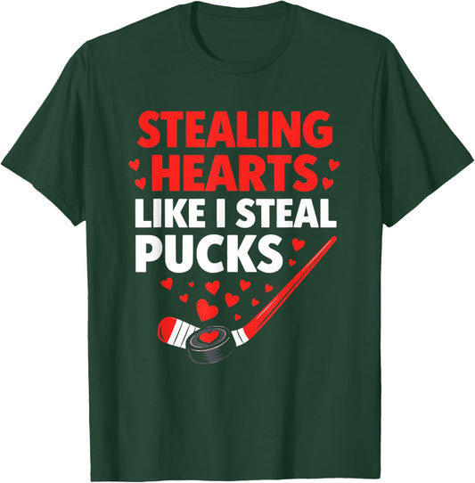Stealing Hearts Like I Steal Pucks Hockey Valentine T-Shirt - T-Shirt | Forest