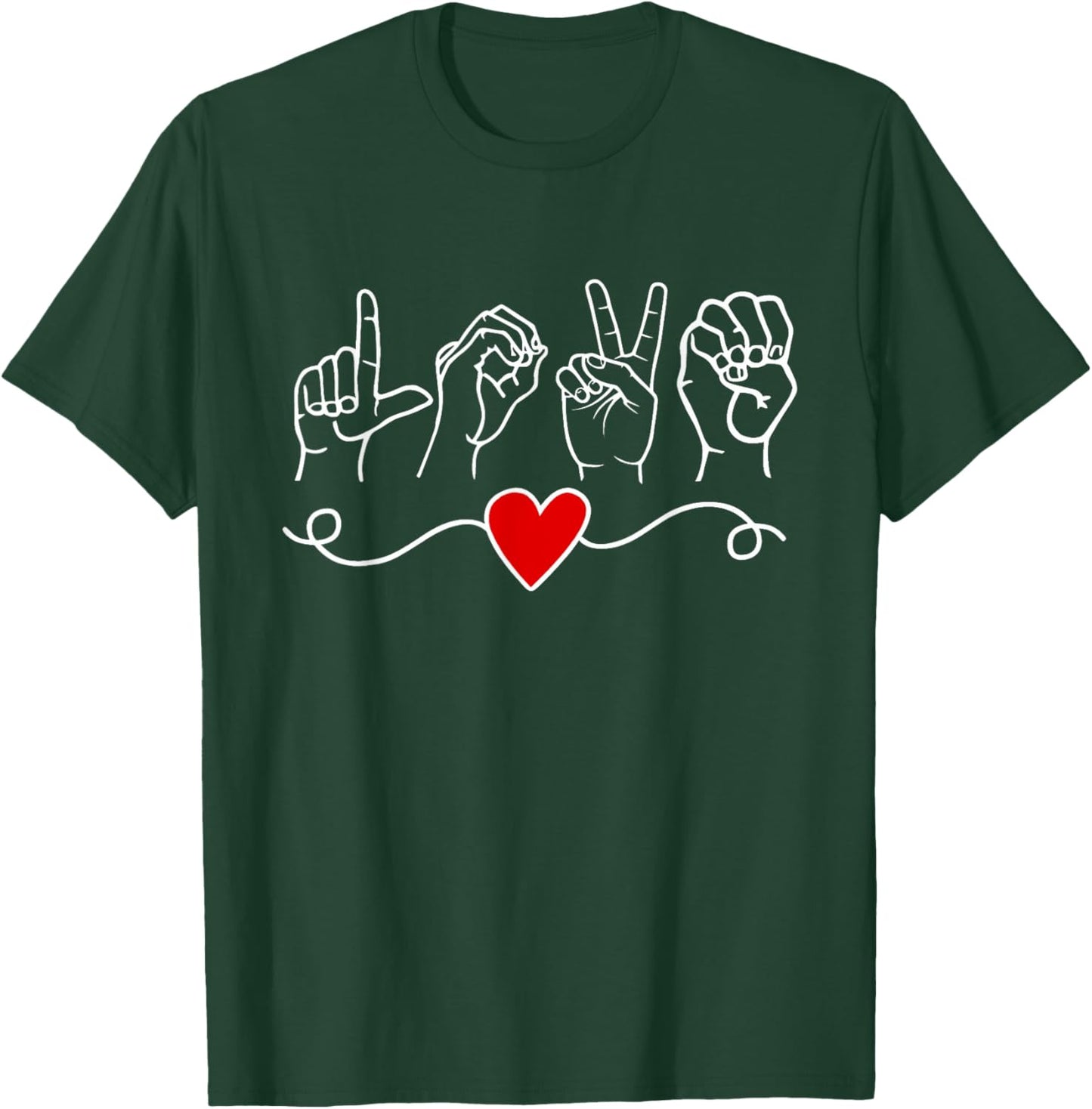Valentines Day I Love You Hand Sign ASL Heart Women Men T-Shirt - T-Shirt | Forest