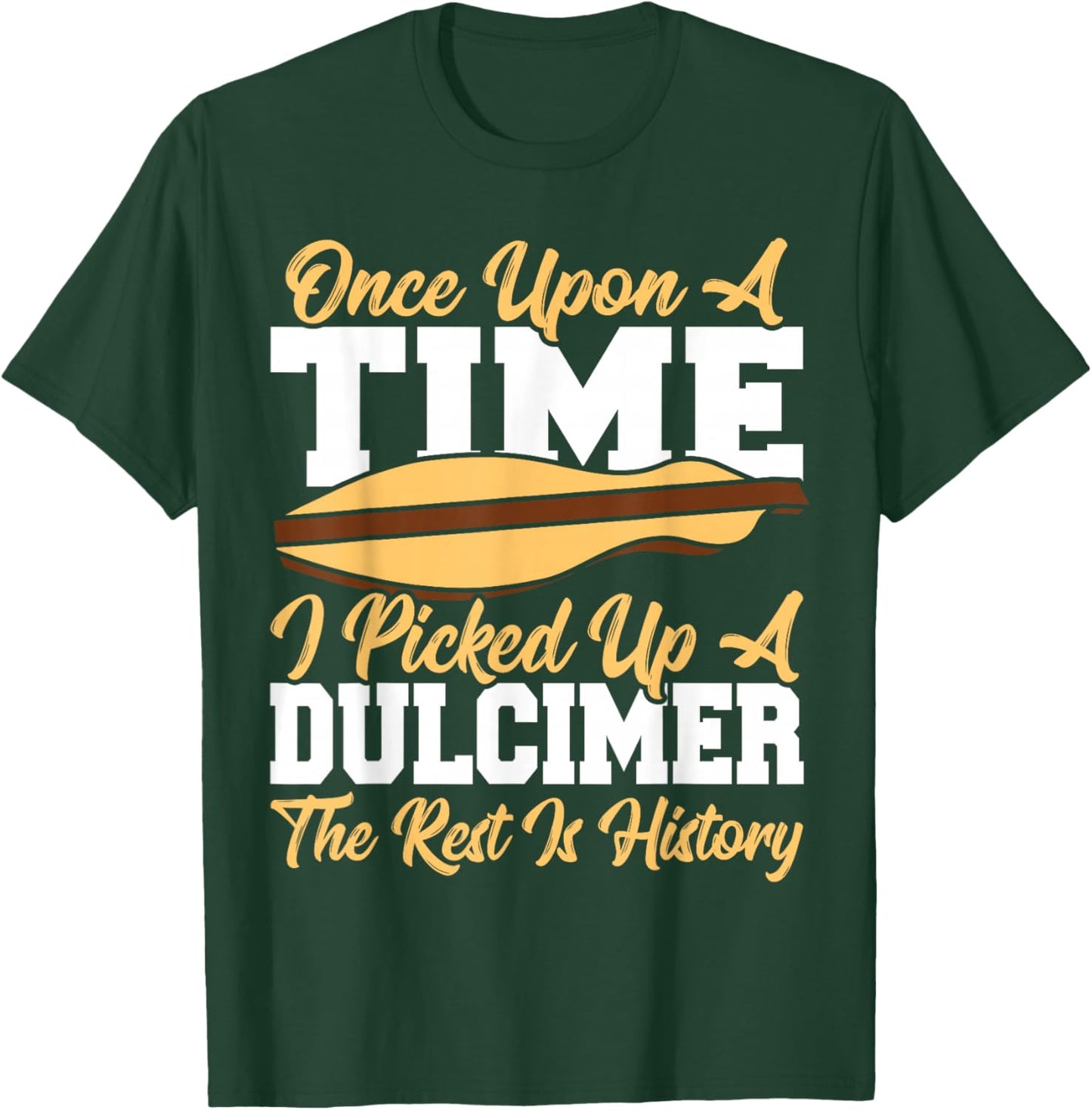Dulcimerist Dulcimer Tuner Appalachian Dulcimer T-Shirt - T-Shirt | Forest