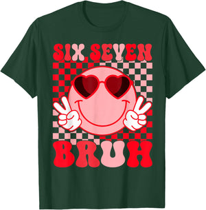 Valentine Funny 67 Six Seven Bruh 6 7 Valentine Hearts T-Shirt - T-Shirt | Forest