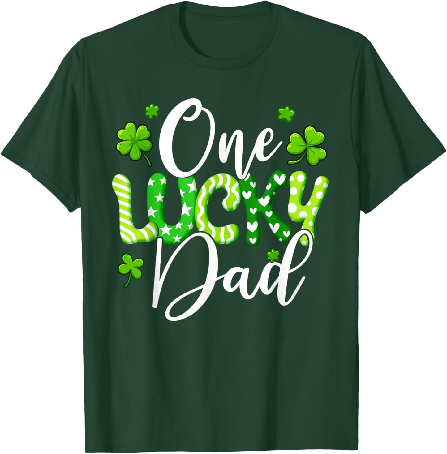 One Lucky Dad Shamrock Dad St Patrick's Day T-Shirt - T-Shirt | Forest