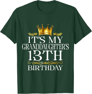 It's My Granddaughter's 13th Birthday Happy 13 Years Old T-Shirt - T-Shirt | Forest
