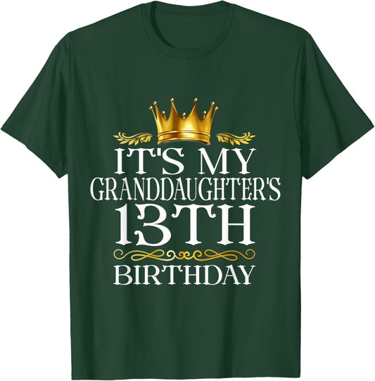 It's My Granddaughter's 13th Birthday Happy 13 Years Old T-Shirt - T-Shirt | Forest