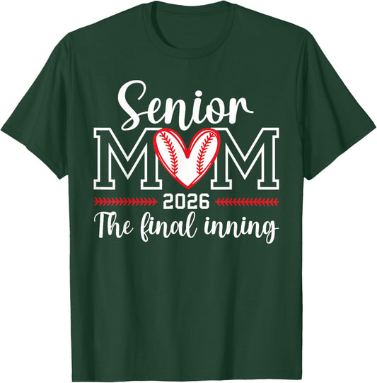 Baseball Senior Mom 2026 Final Inning Baseball Senior Mama T-Shirt - T-Shirt | Forest