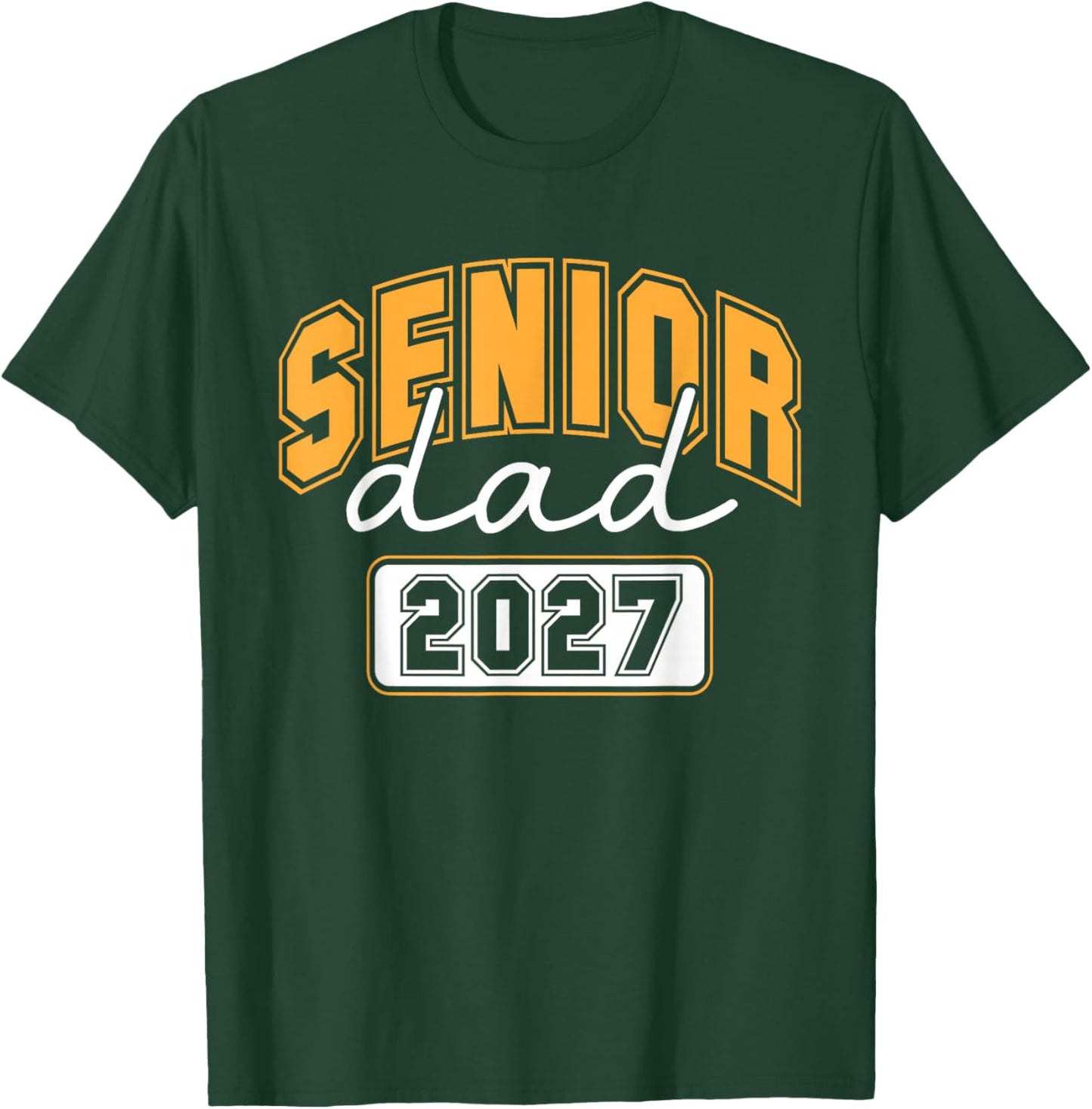Senior dad 2027 T-Shirt - T-Shirt | Forest