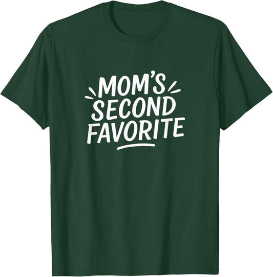 Mom's Second Favorite T-Shirt - T-Shirt | Forest