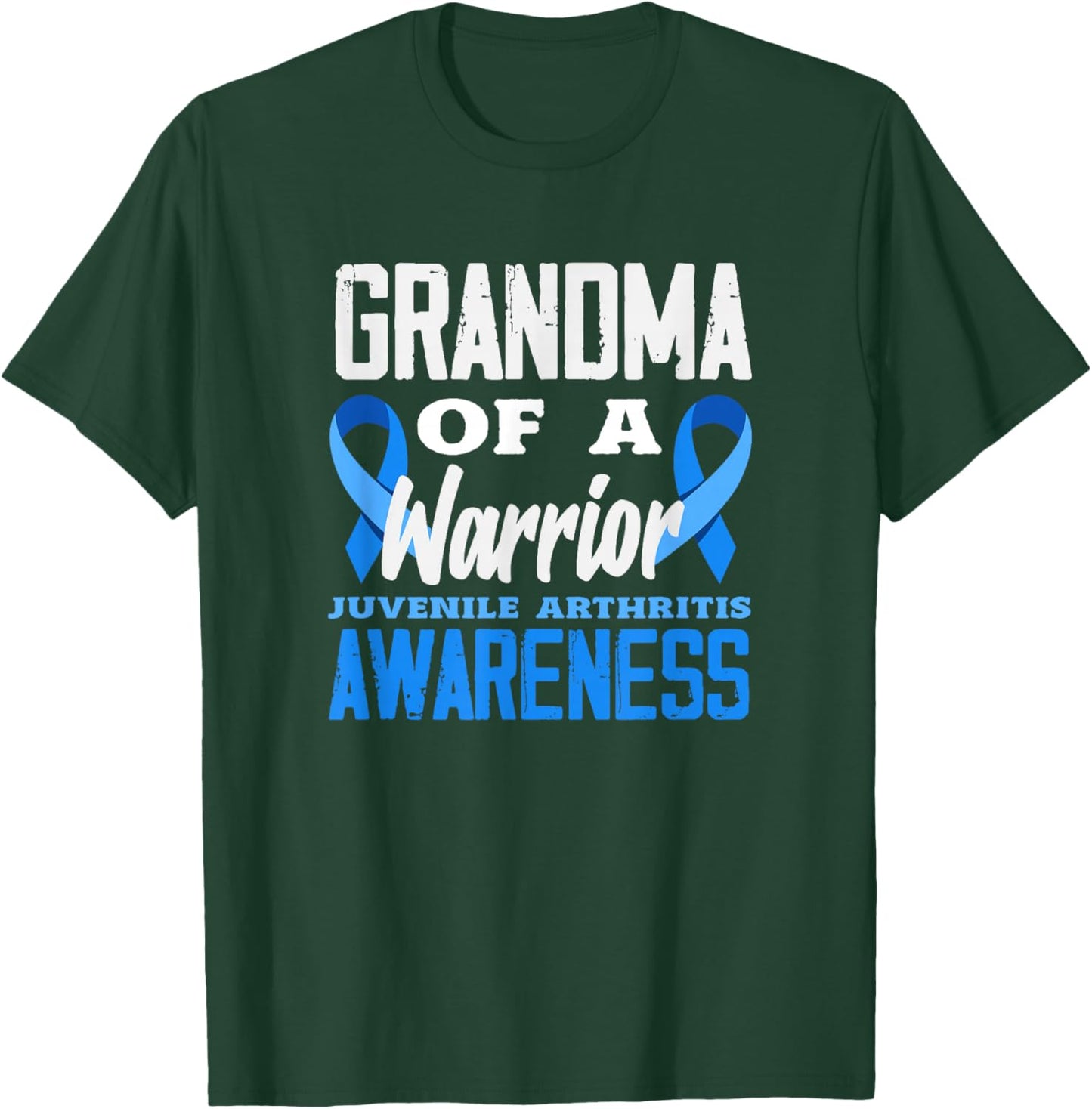 Grandma of A Warrior Juvenile Arthritis Awareness T-Shirt - T-Shirt | Forest