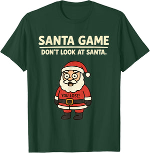 Funny Pun Joke Christmas Santa Game Dont Look at Santa Claus T-Shirt - T-Shirt | Forest