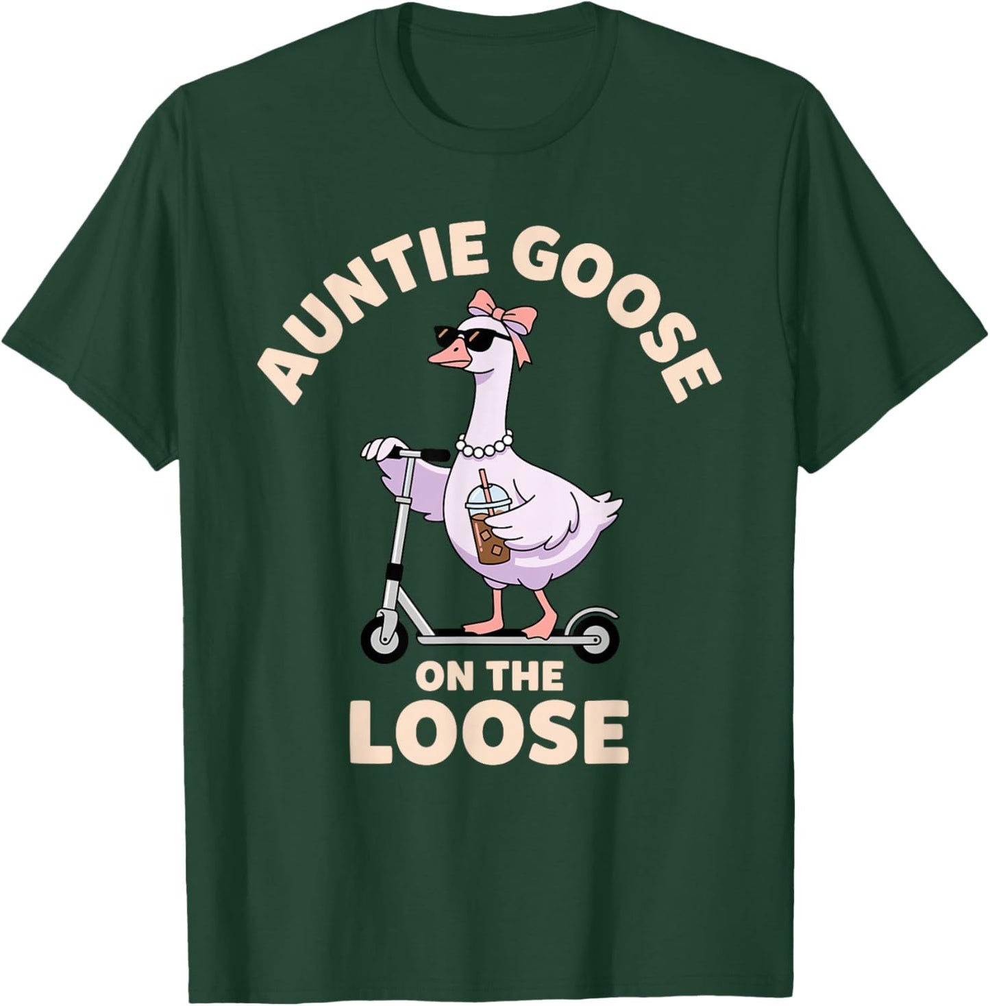Auntie Goose On The Loose Funny Goose Aunt T-Shirt - T-Shirt | Forest