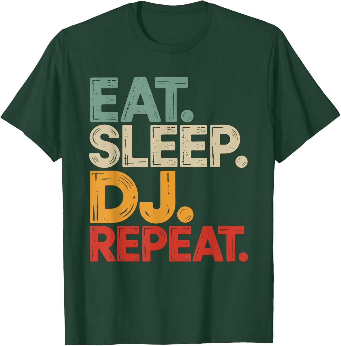 Eat Sleep DJ Repeat T-Shirt - T-Shirt | Forest