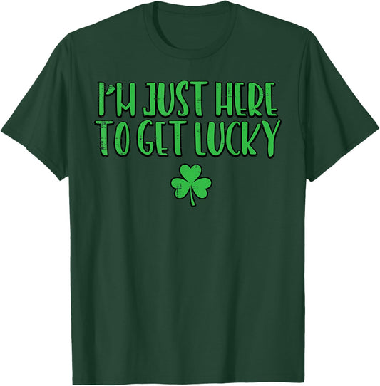 St Patricks Day Here to Get Lucky Saint Paddys Men Women Kid T-Shirt - T-Shirt | Forest