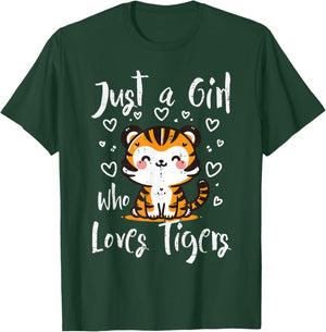 Just a Girl Who Loves Tigers Women Kids Girls Youth Teen T-Shirt - T-Shirt | Forest