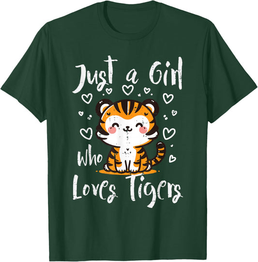 Just a Girl Who Loves Tigers Women Kids Girls Youth Teen T-Shirt - T-Shirt | Forest