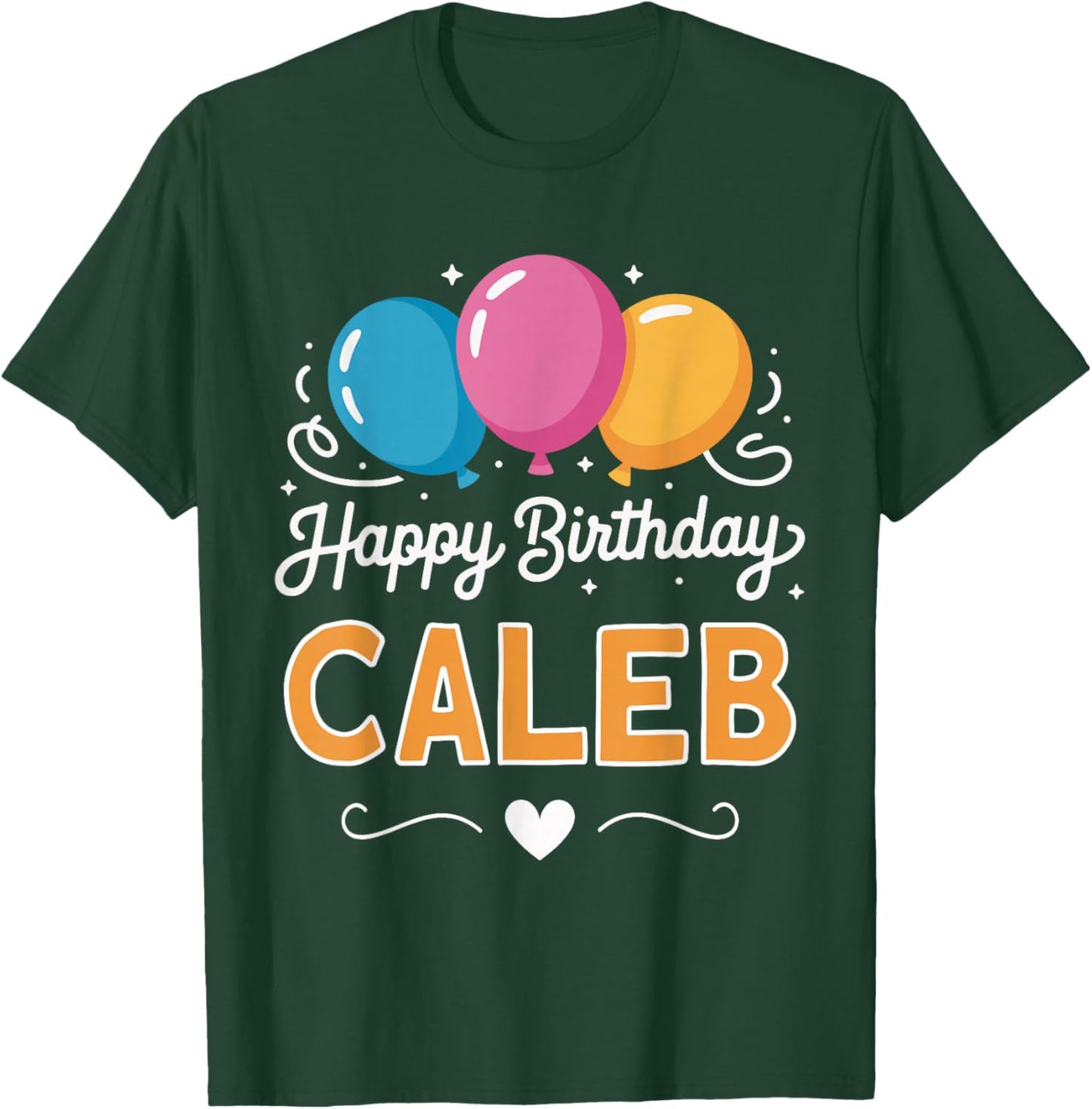 Happy Birthday Caleb T-Shirt - T-Shirt | Forest