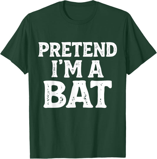 Pretend I'm A Bat Easy Lazy Funny Halloween Kids Mom Dad T-Shirt - T-Shirt | Forest